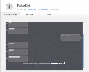FakeSiri sur le Chrome Web Store. FakeSiri sur le Chrome Web Store.
