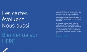 Nokia relance ses cartes avec la marque Here. Nokia relance ses cartes avec la marque Here.