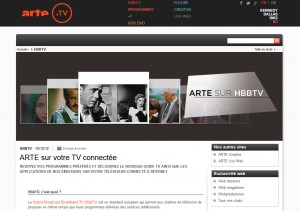 Le HbbTV est proposé sur Arte HD en Suisse. Le HbbTV est proposé sur Arte HD en Suisse.