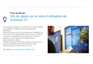 Swisscom donne aussi des cours sur ses propres produits. Swisscom donne aussi des cours sur ses propres produits.