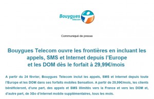 Bouygues Telecom a complété son communiqué de presse dans l'après-midi. Bouygues Telecom a complété son communiqué de presse dans l'après-midi.