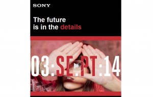 Sony tease son Xperia Z3 à la veille de l'ouverture de l'IFA. Sony tease son Xperia Z3 à la veille de l'ouverture de l'IFA.