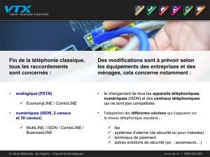VTX se prépare à la fin de la téléphonie classique prévue en 2017. VTX se prépare à la fin de la téléphonie classique prévue en 2017.