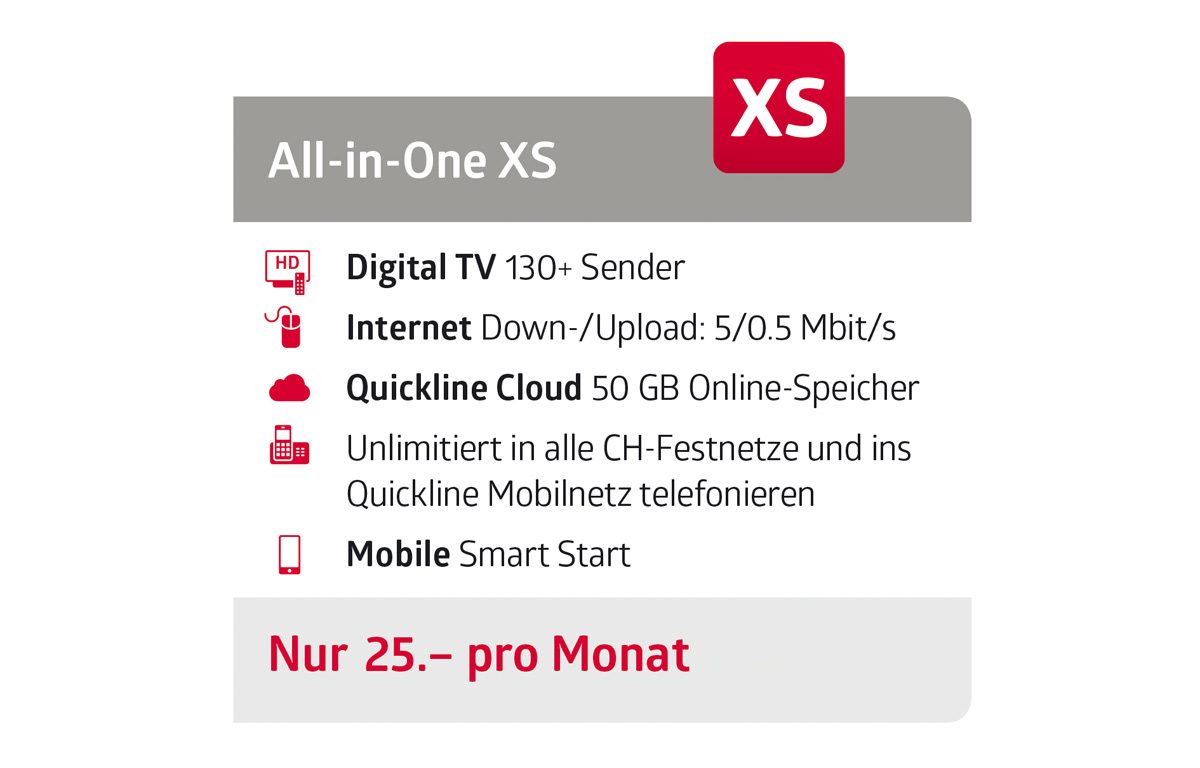 Quickline All-In-One XS à 25 francs par mois.