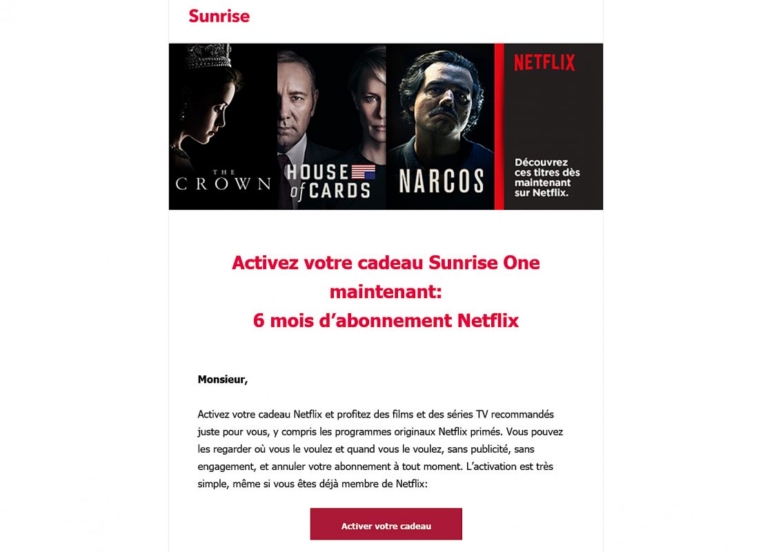 Avec One, Sunrise offre six mois d’abonnement à Netflix. Avec One, Sunrise offre six mois d’abonnement à Netflix.