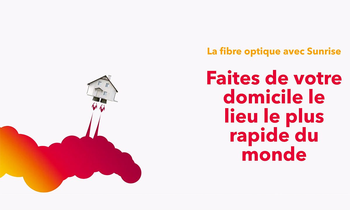Fibre optique: Sunrise propose l'offre quadruple-play la plus intéressante du marché.