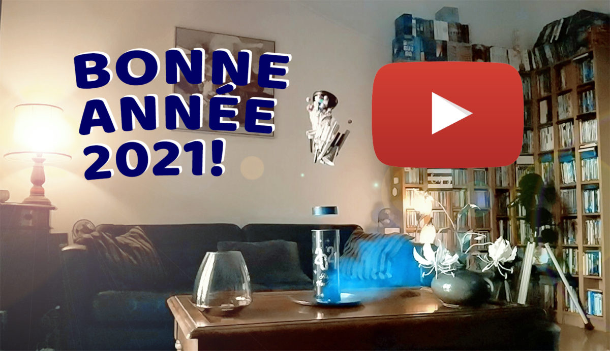Bonne année 2021: regardez la vidéo...