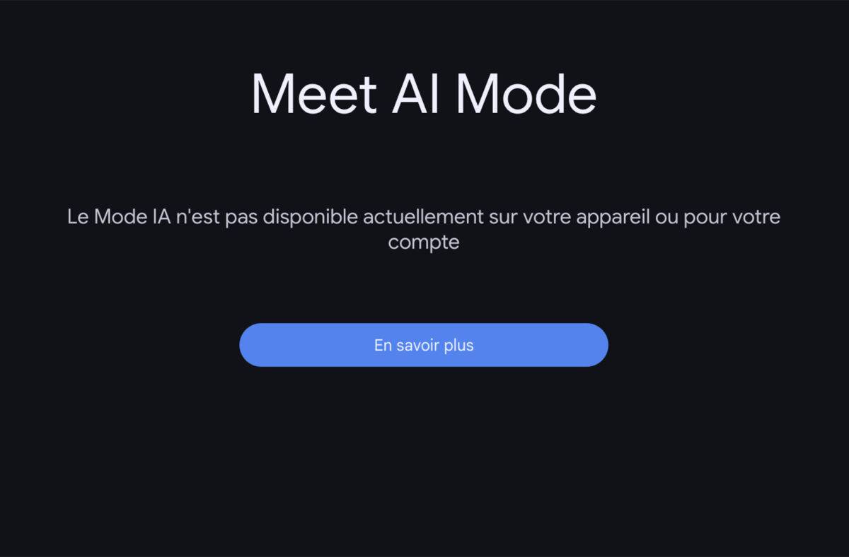L'AI Mode de Google se fait désirer.